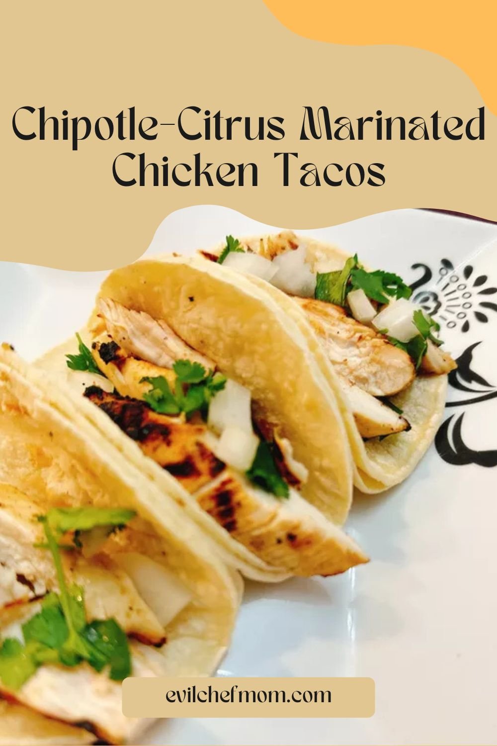 Chipotle-Citrus Marinated Chicken Tacos