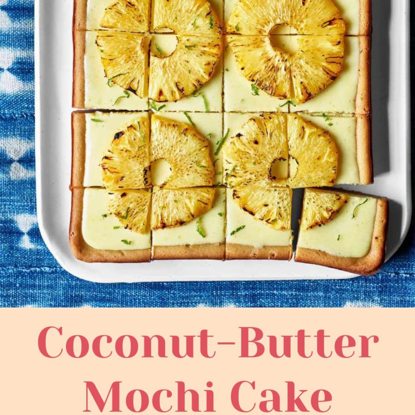 Coconut-Butter Mochi Cake with Lime Curd