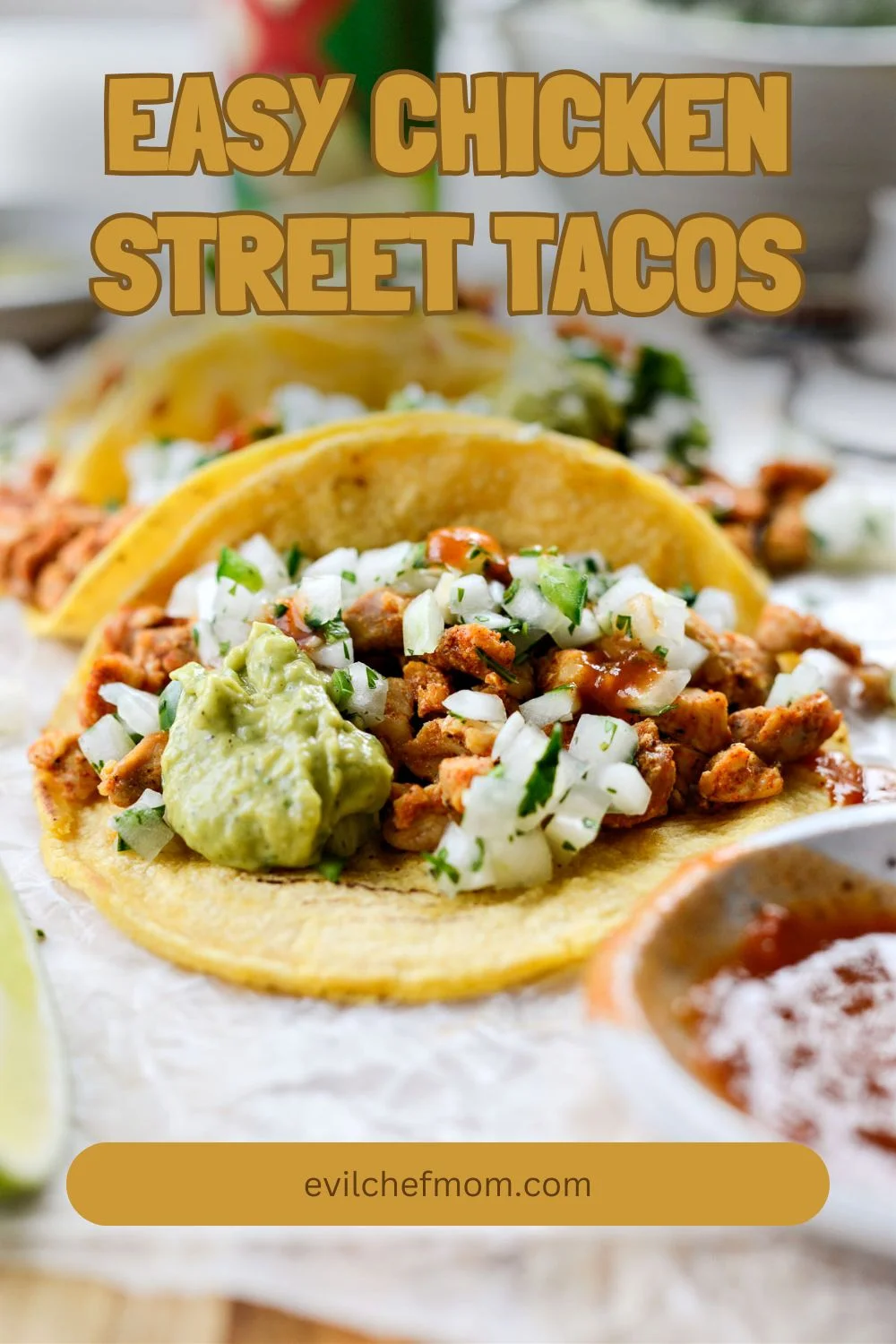 Easy Chicken Street Tacos