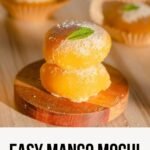 Easy Mango Mochi