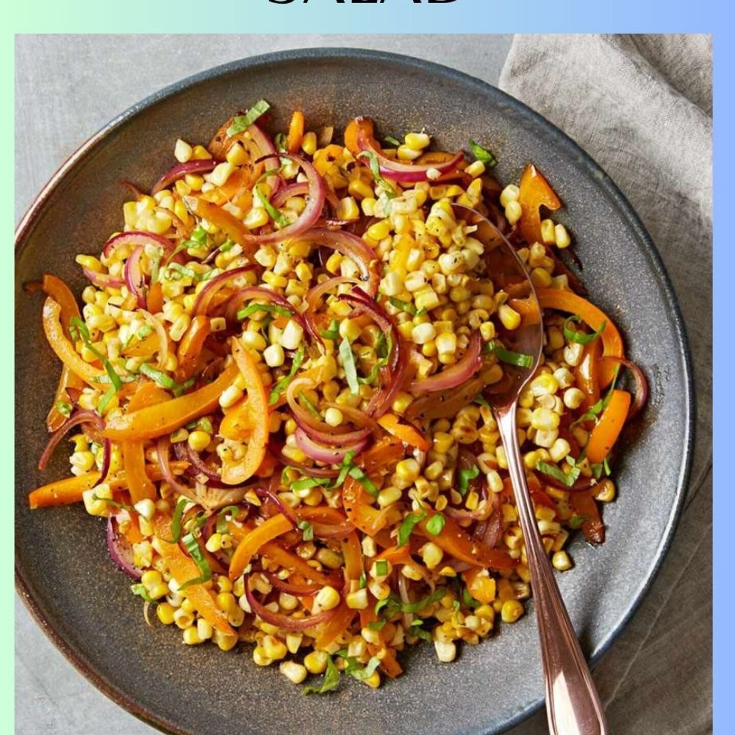 Fresh Sweet Corn Salad