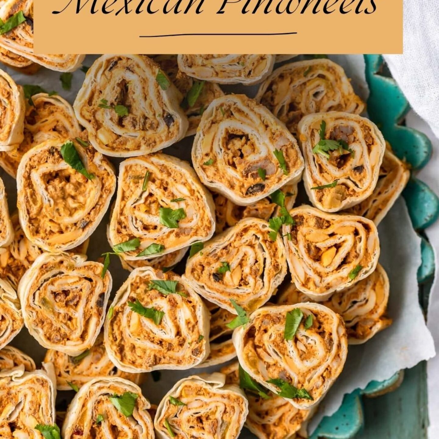 Mexican Pinwheels