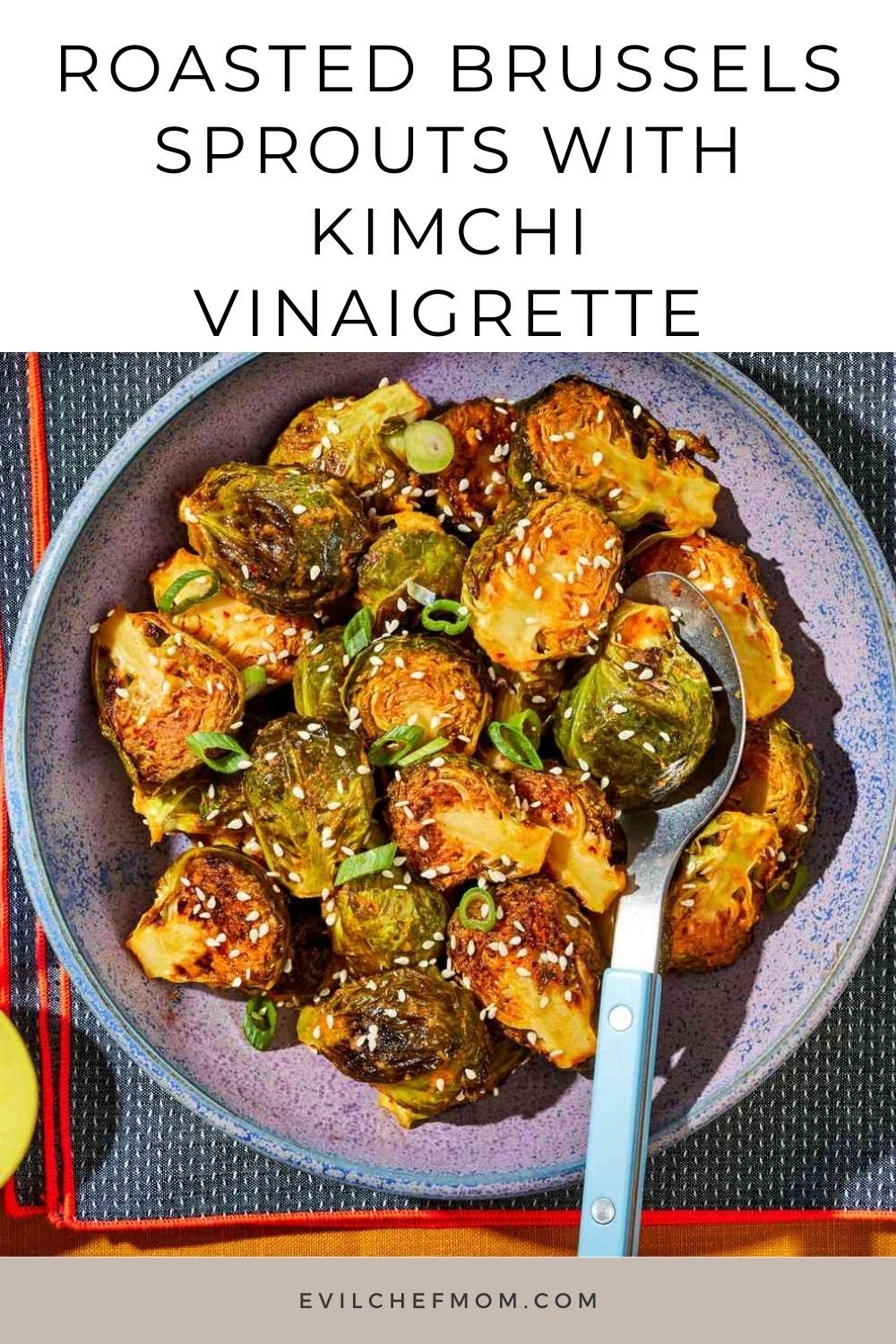 Roasted Brussels Sprouts with Kimchi Vinaigrette