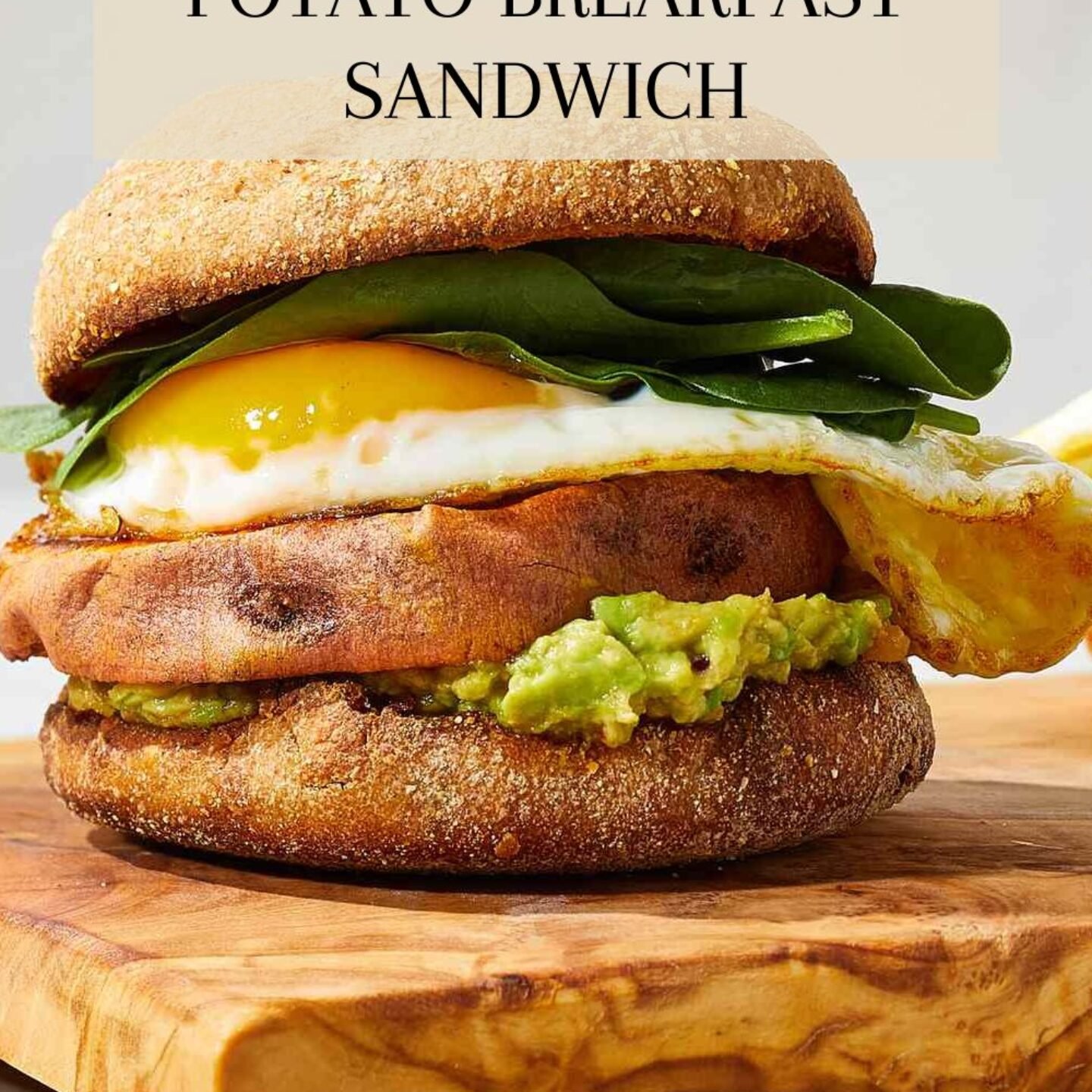 Roasted Sweet Potato Breakfast Sandwich