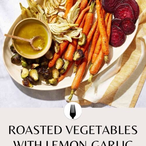 Roasted Vegetables with Lemon-Garlic Vinaigrette