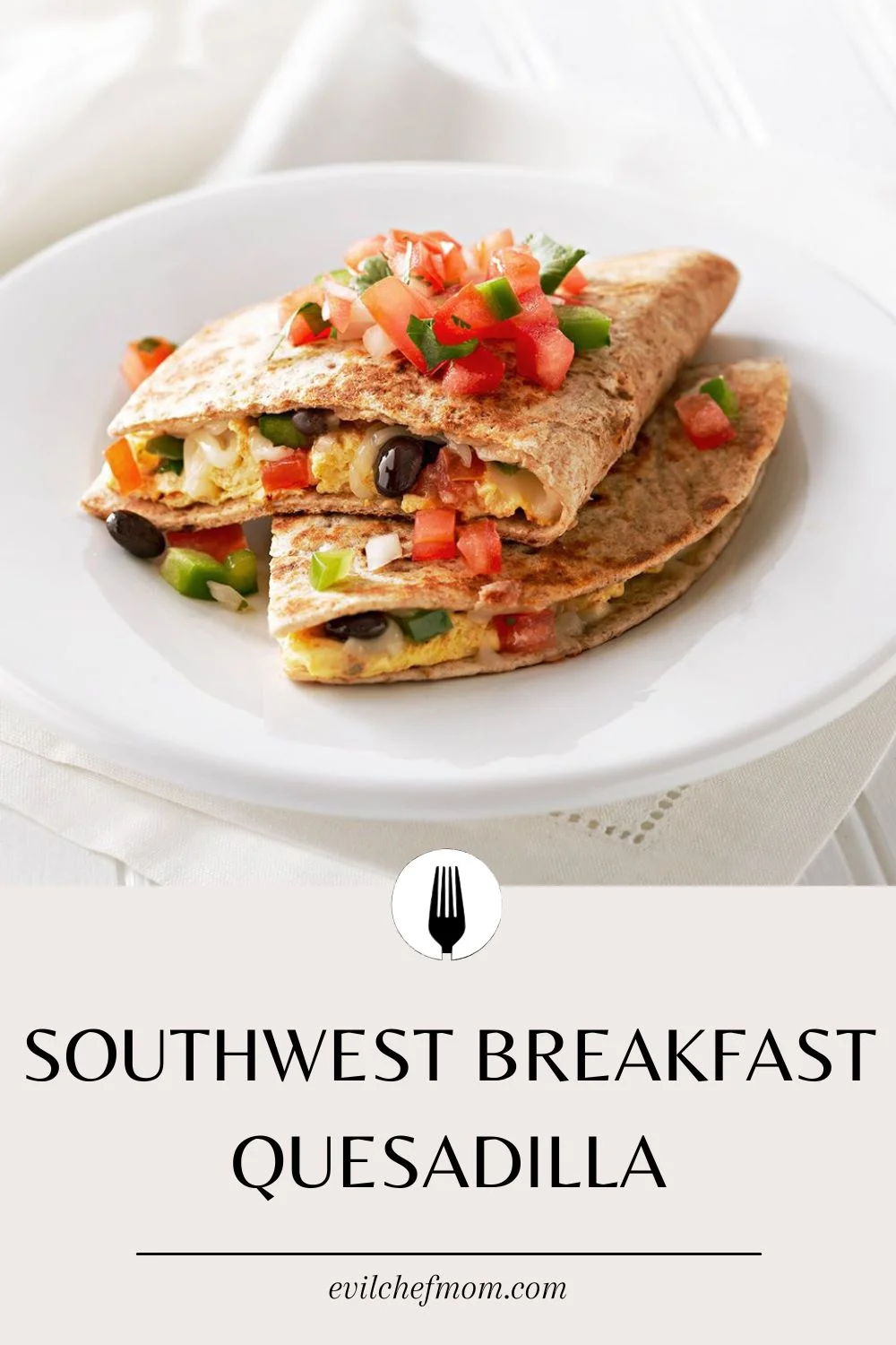 Southwest Breakfast Quesadilla