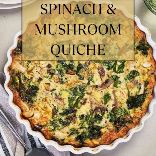 Spinach & Mushroom Quiche
