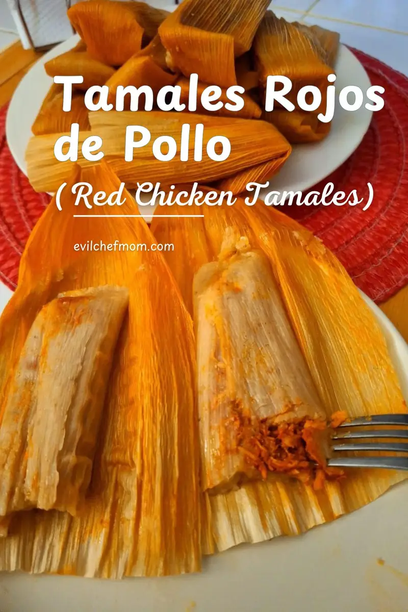 Tamales Rojos de Pollo