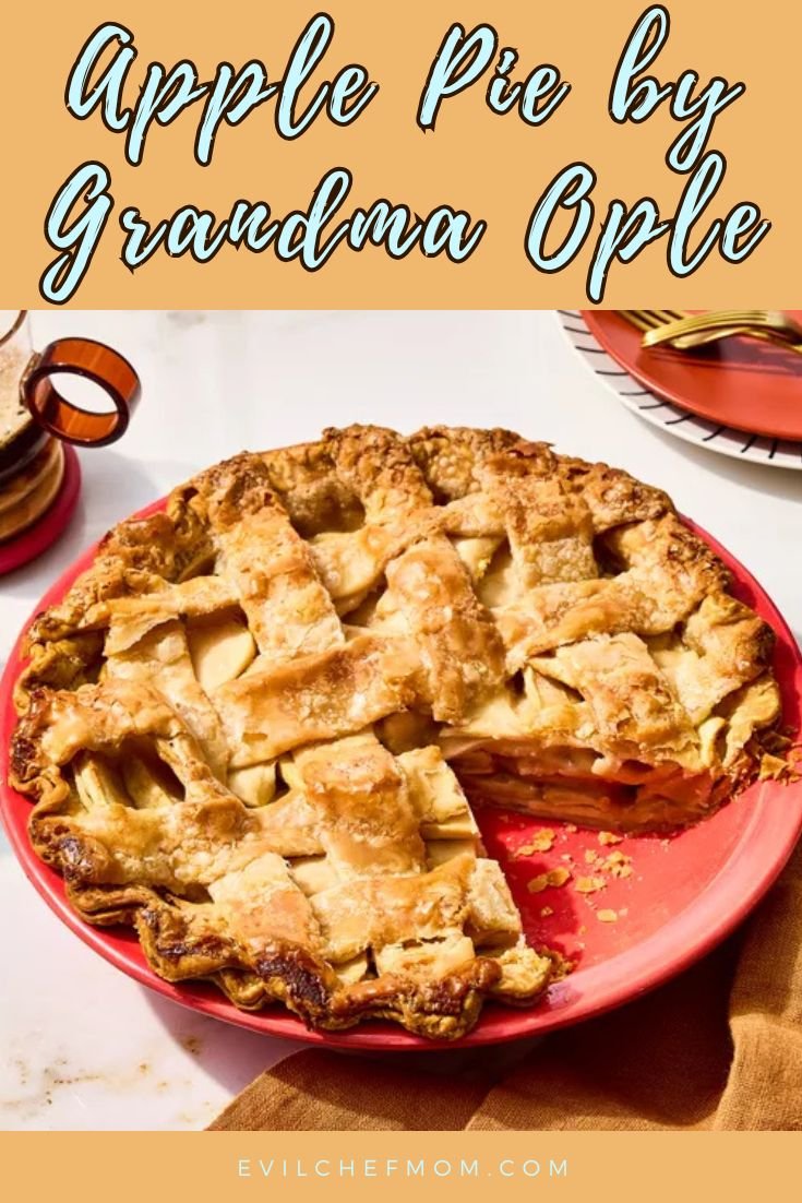 Apple Pie by Grandma Ople