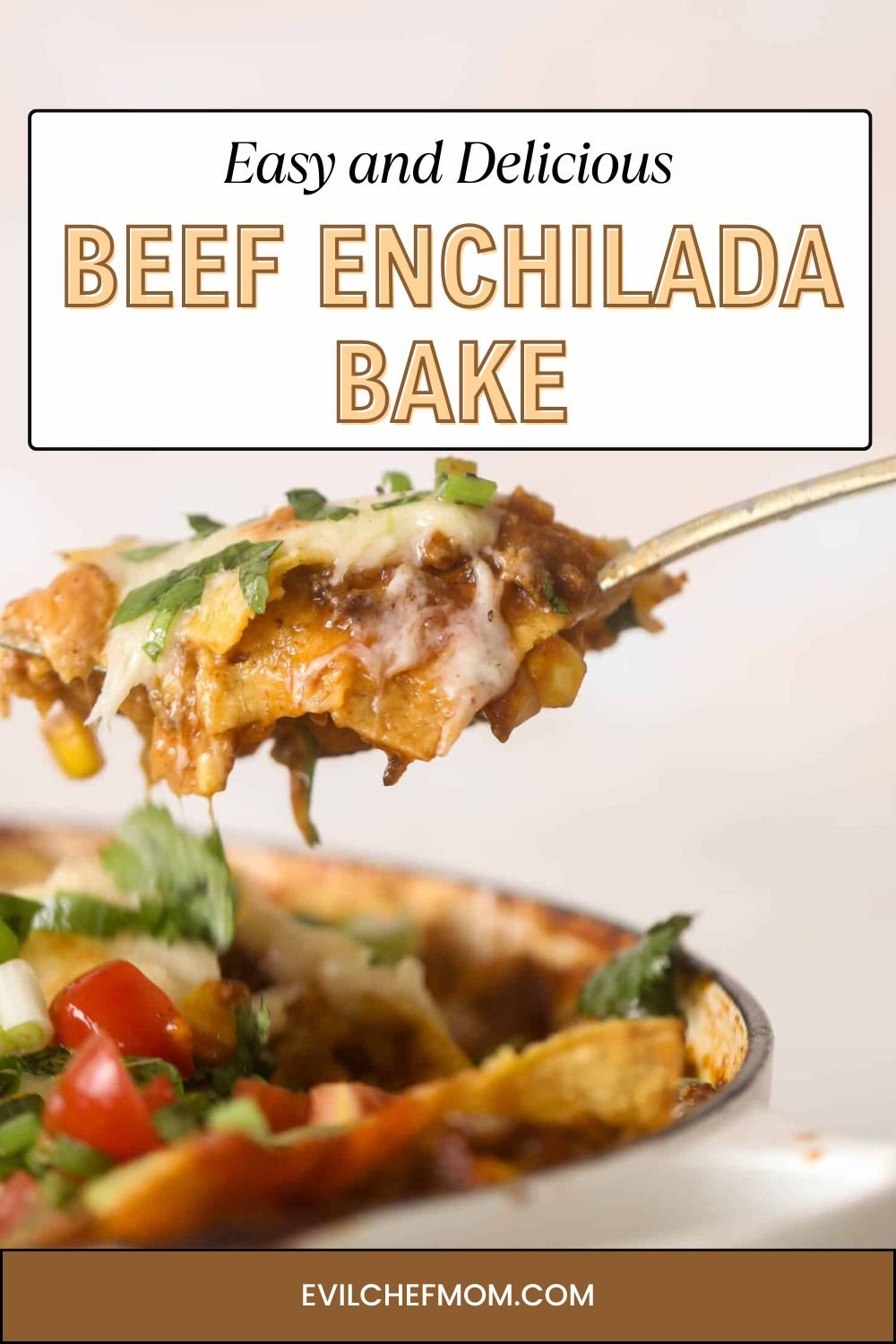 Beef Enchilada Bake