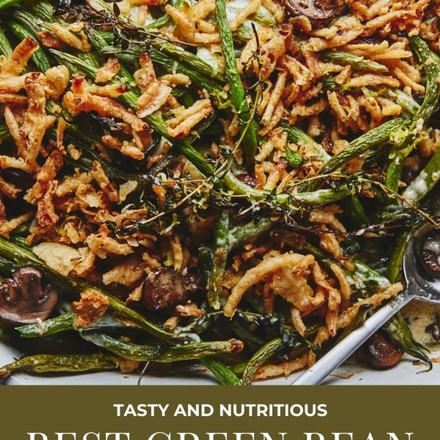 Best Green Bean Casserole