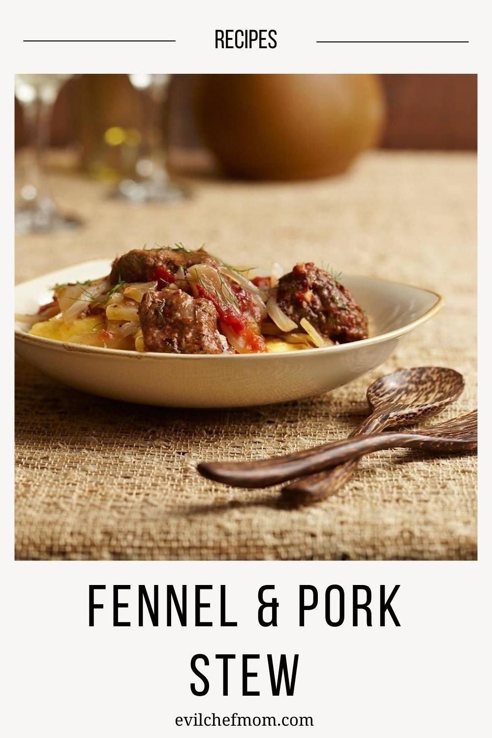 Fennel & Pork Stew