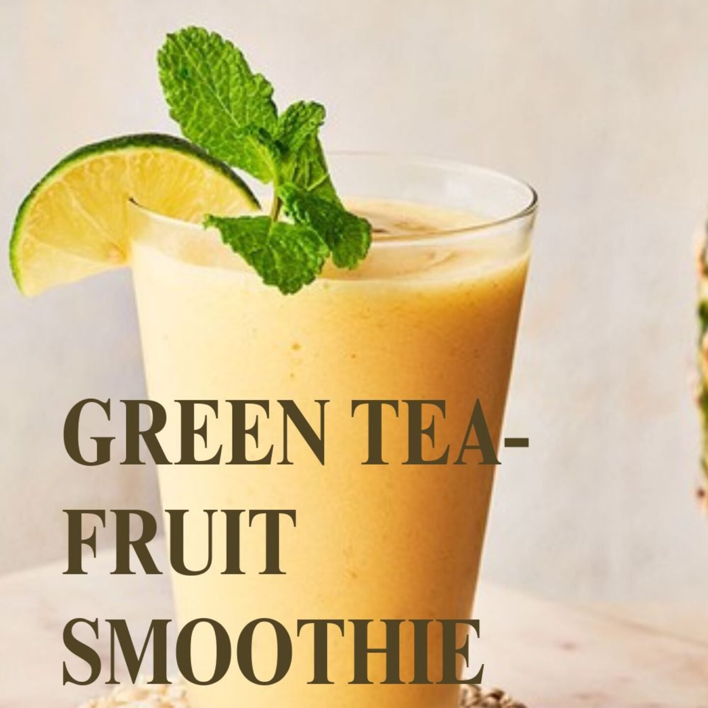 Green Tea-Fruit Smoothie