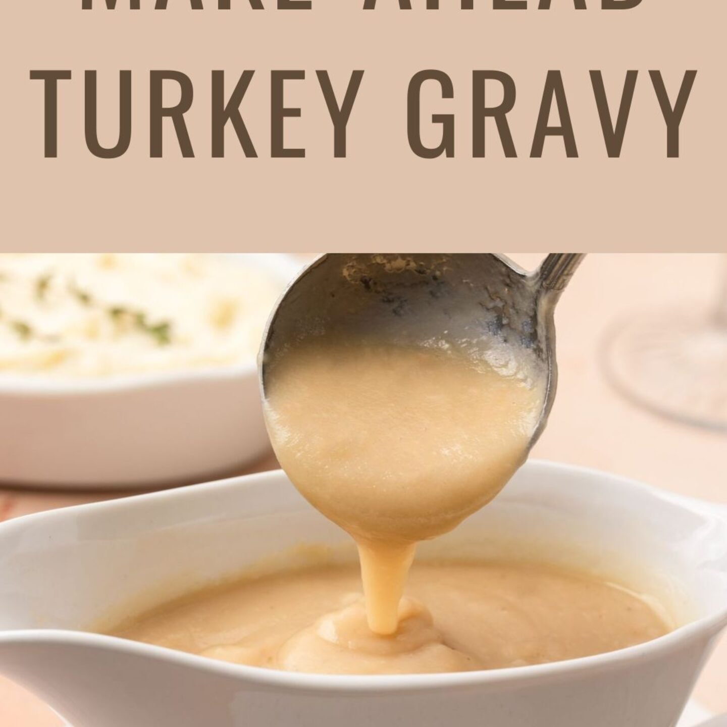 Make-Ahead Turkey Gravy