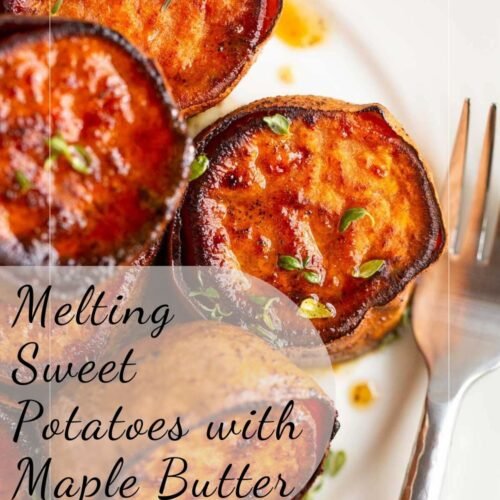 Melting Sweet Potatoes with Maple Butter