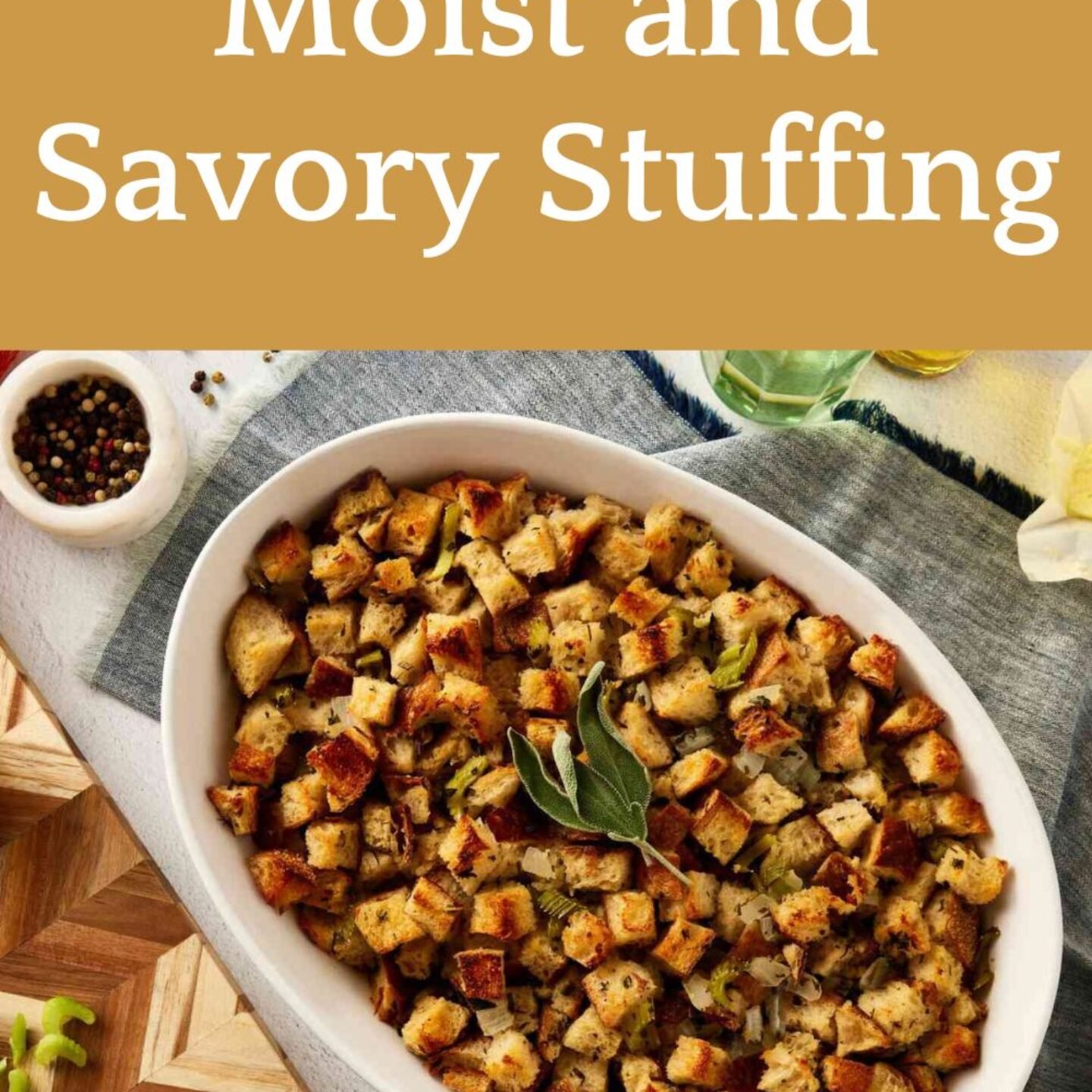 Moist and Savory Stuffing