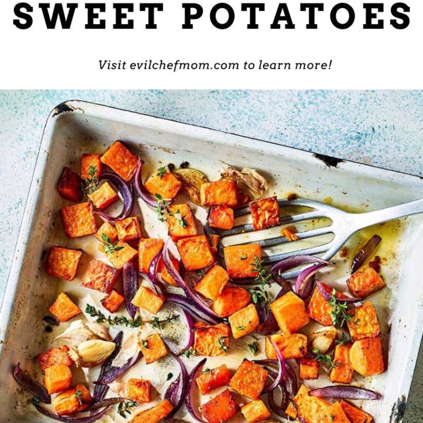 Oven Roasted Sweet Potatoes
