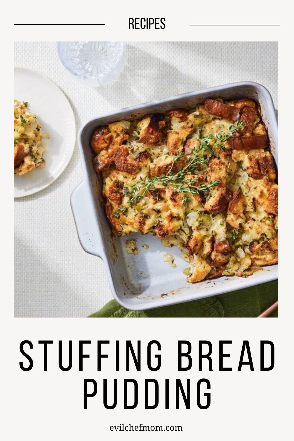 Stuffing Bread Pudding