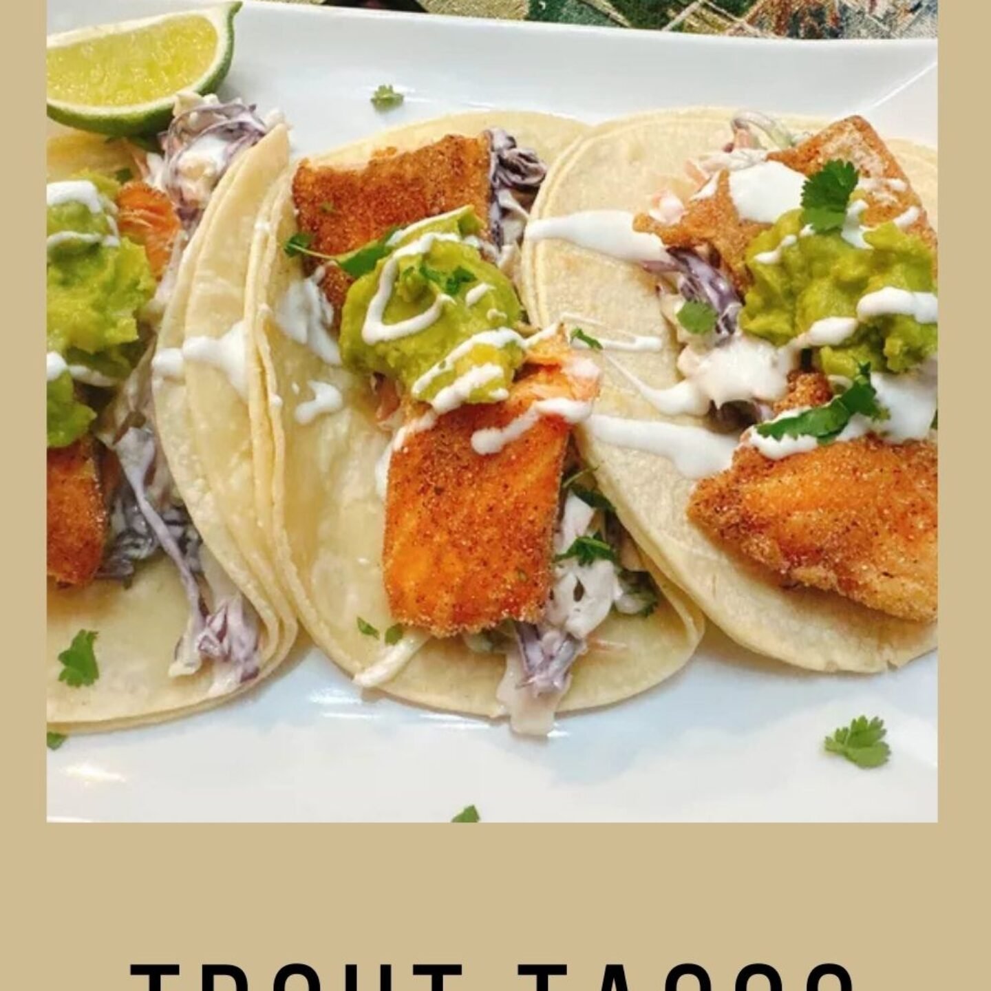 Trout Tacos