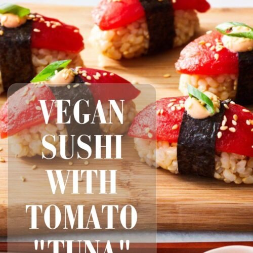 Vegan Sushi with Tomato "Tuna"