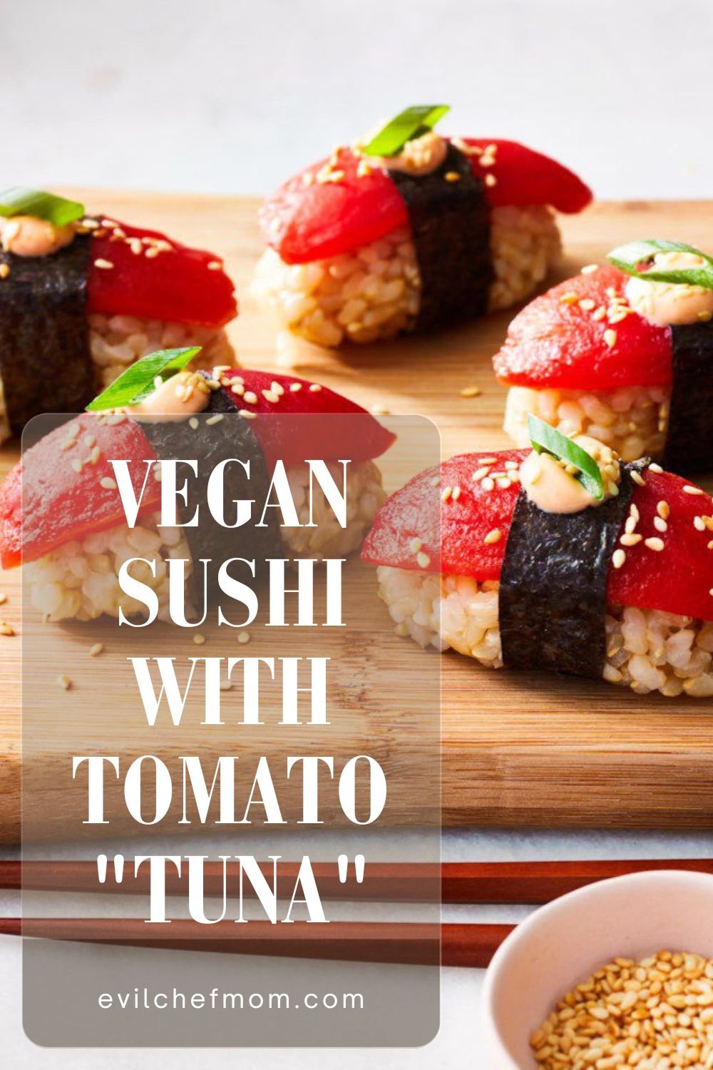 Vegan Sushi with Tomato "Tuna"