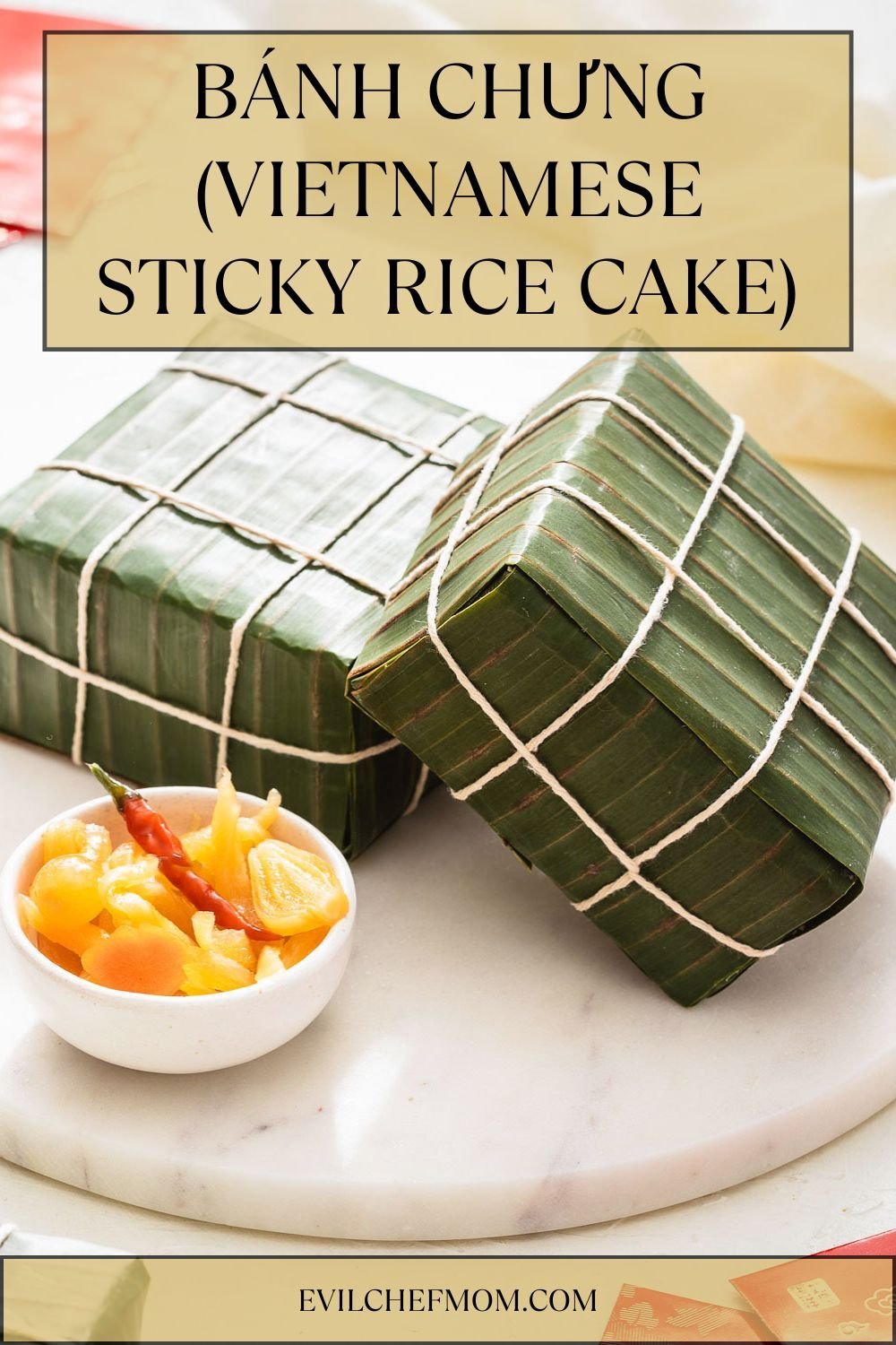 Bánh Chưng (Vietnamese Sticky Rice Cake)