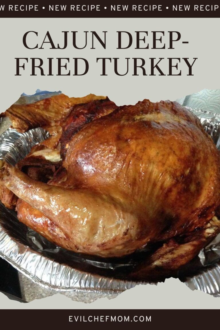 Cajun Deep-Fried Turkey - Evil Chef Mom