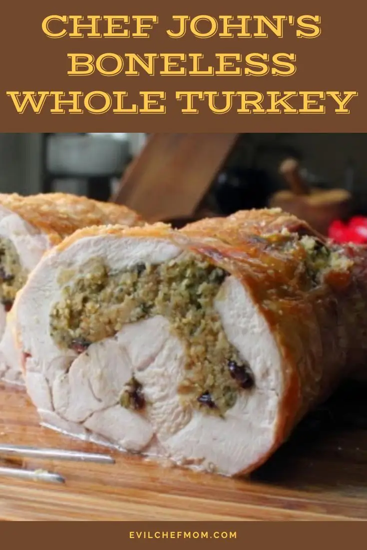Chef John's Boneless Whole Turkey