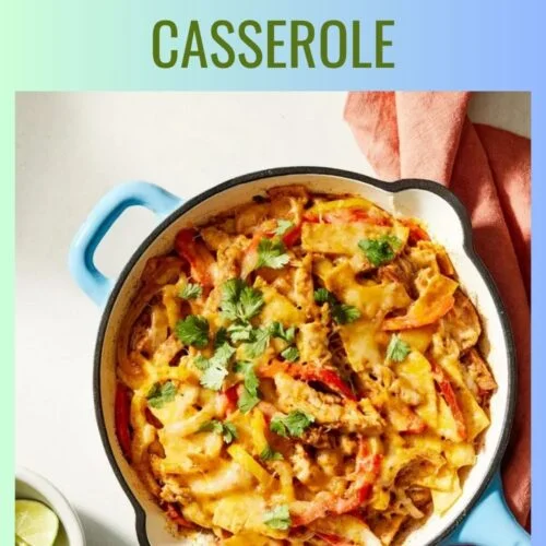 Chicken Fajita Casserole