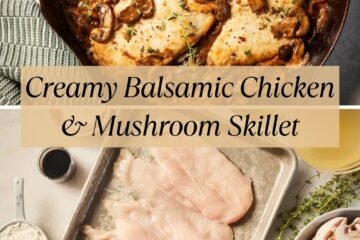 Creamy Balsamic Chicken & Mushroom Skillet