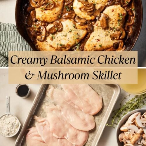 Creamy Balsamic Chicken & Mushroom Skillet