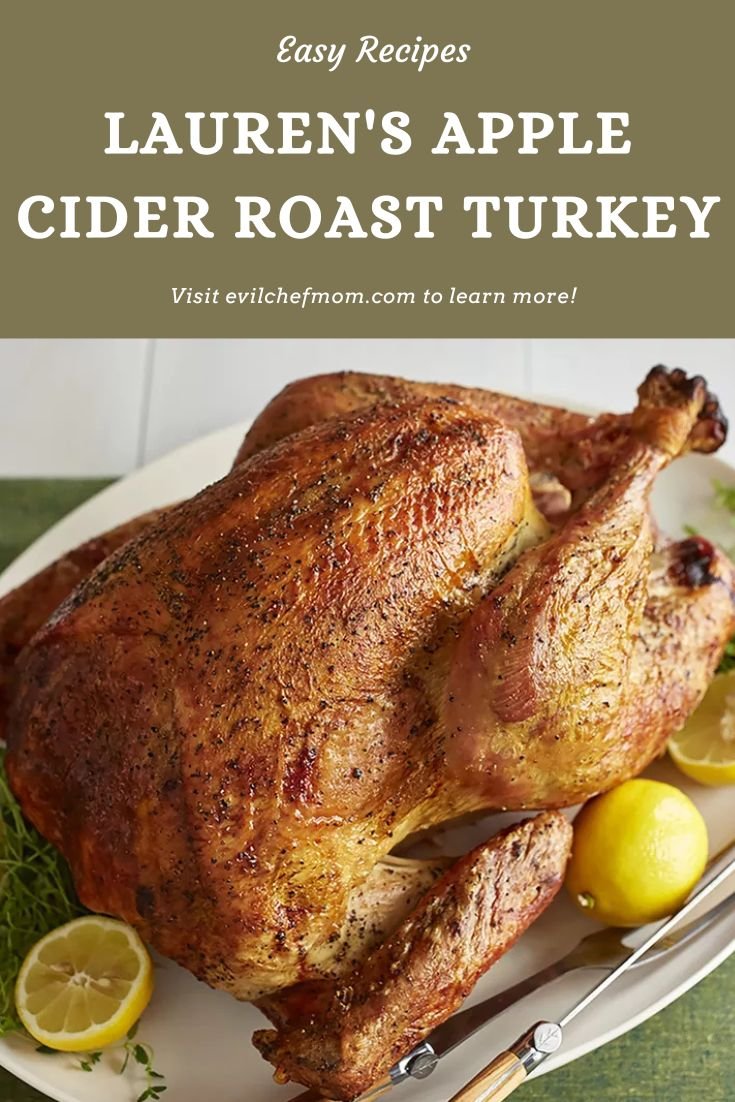 Lauren's Apple Cider Roast Turkey