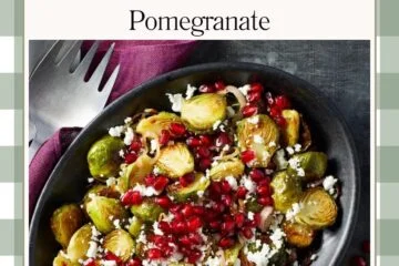 Roasted Brussels Sprouts with Goat Cheese & Pomegranate