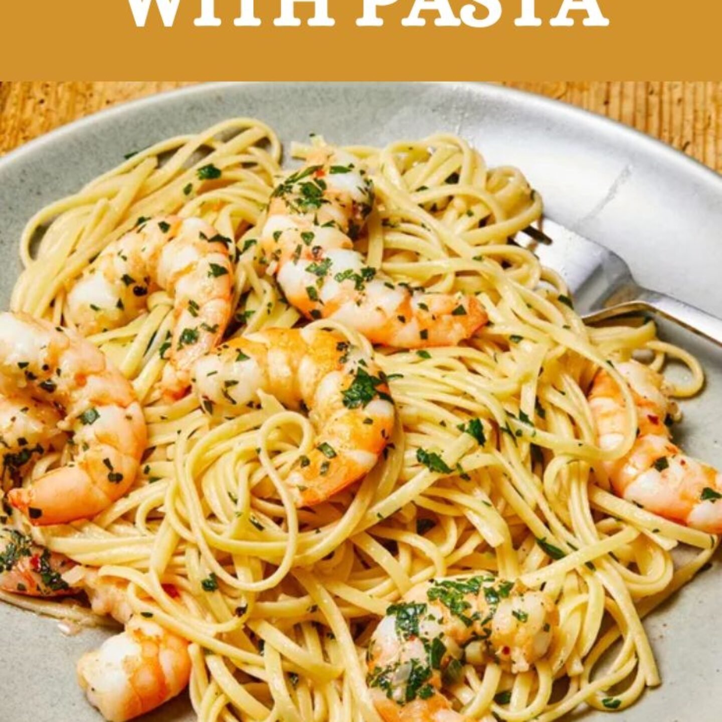 Shrimp Scampi with Pasta
