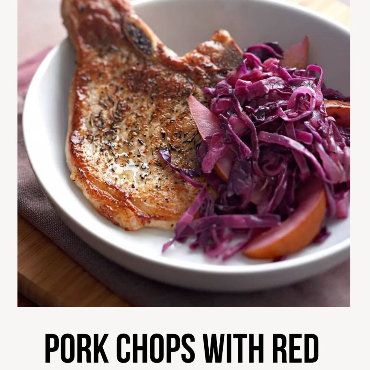 Pork Chops with Red Cabbage and Pears