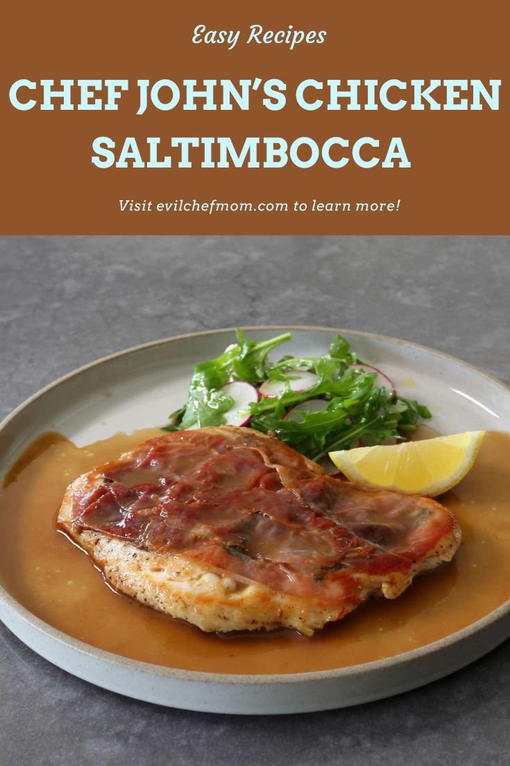 Chef John’s Chicken Saltimbocca