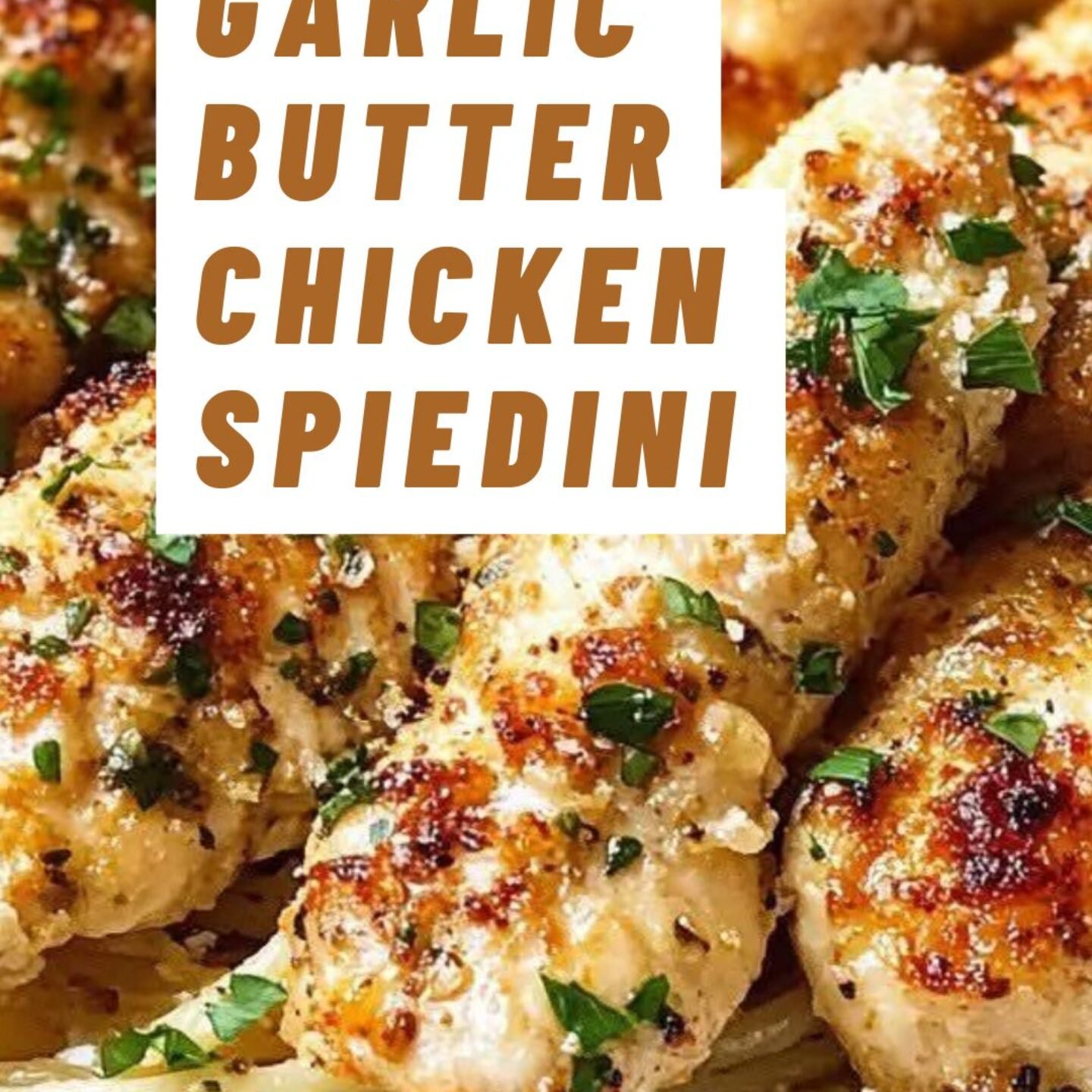 Lemon Garlic Butter Chicken Spiedini