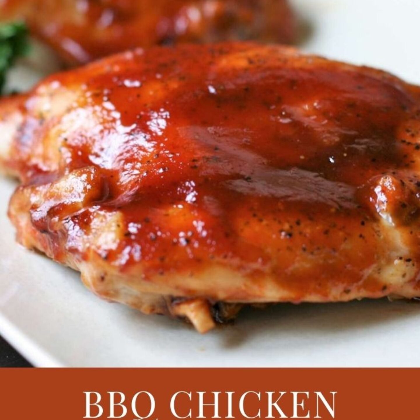 BBQ Chicken Breasts in the Oven