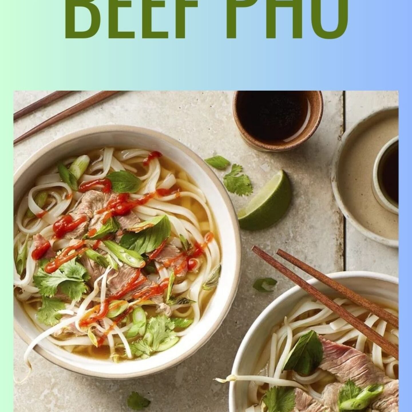 Beef Pho