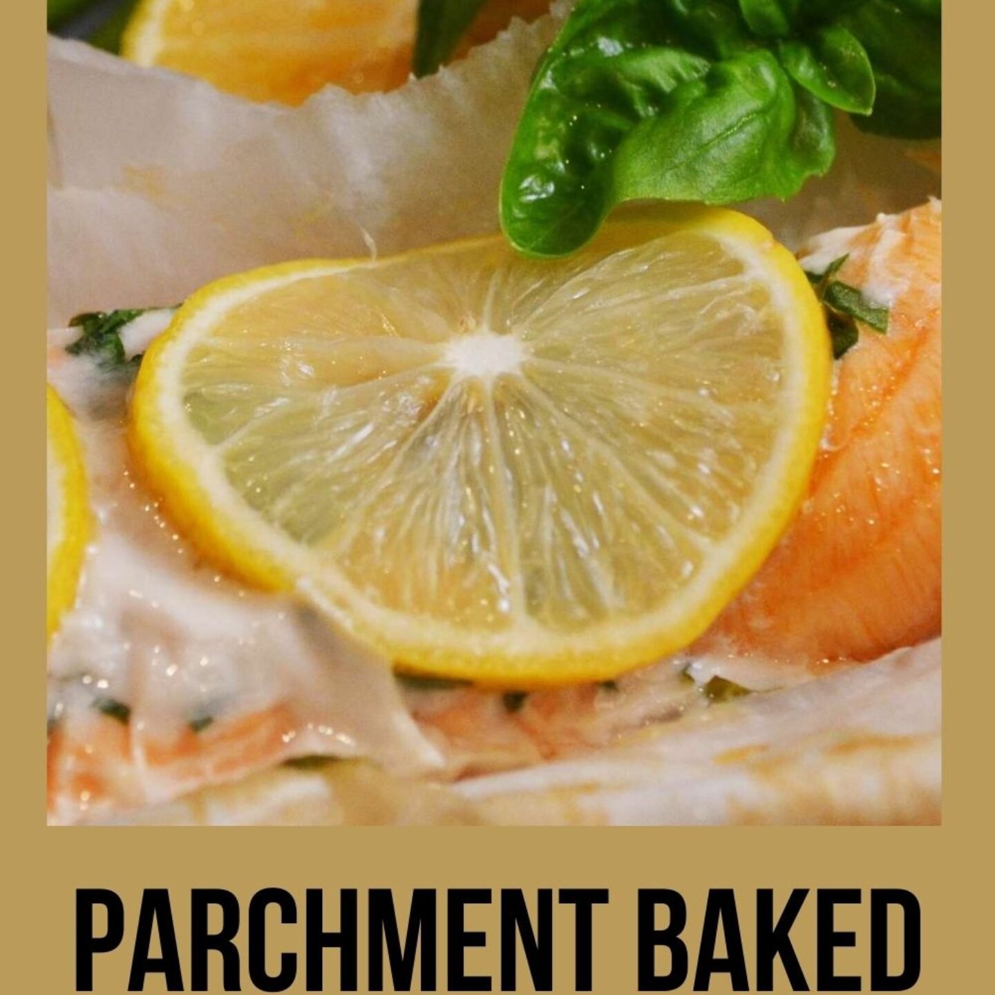 Parchment Baked Salmon