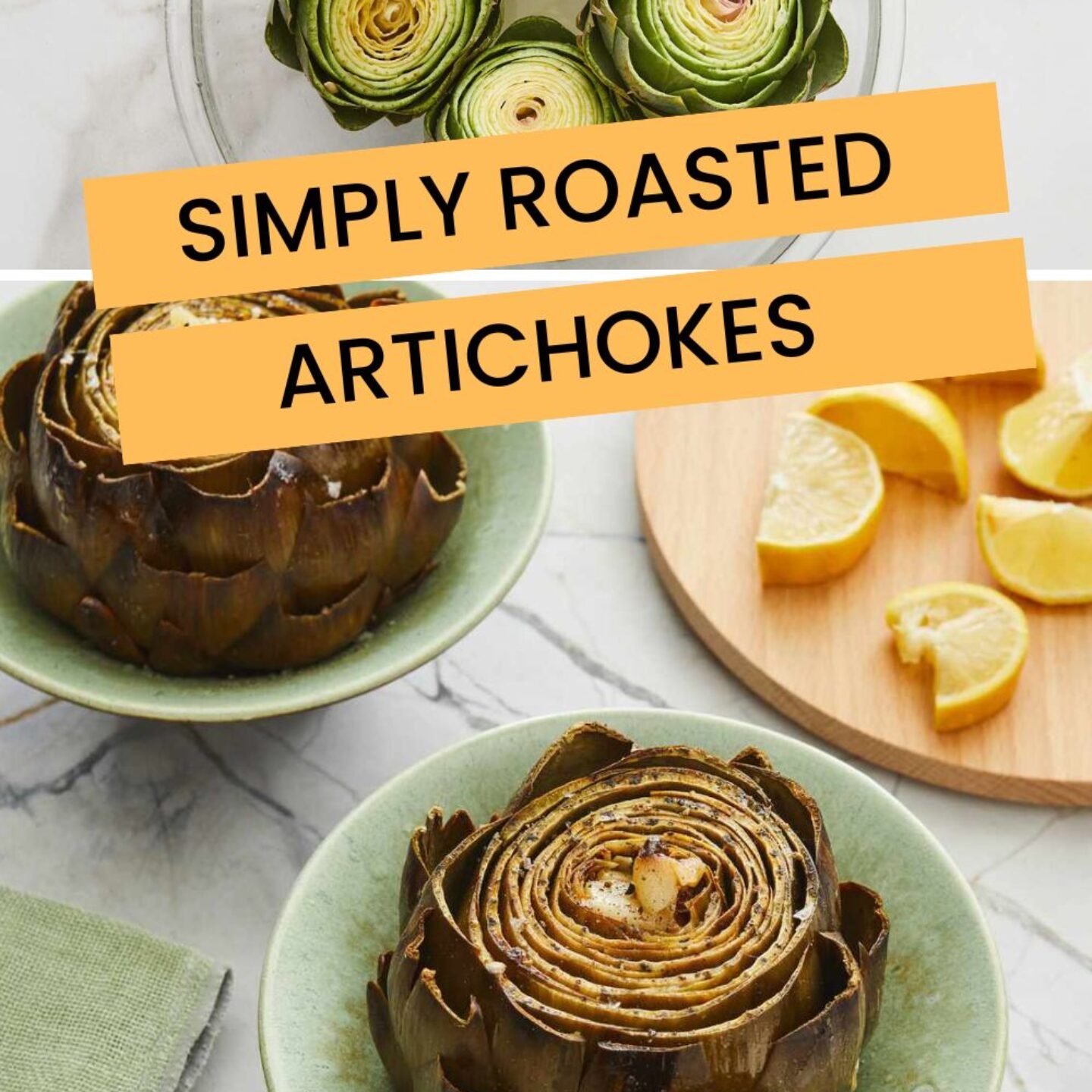 Simply Roasted Artichokes