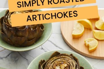 Simply Roasted Artichokes