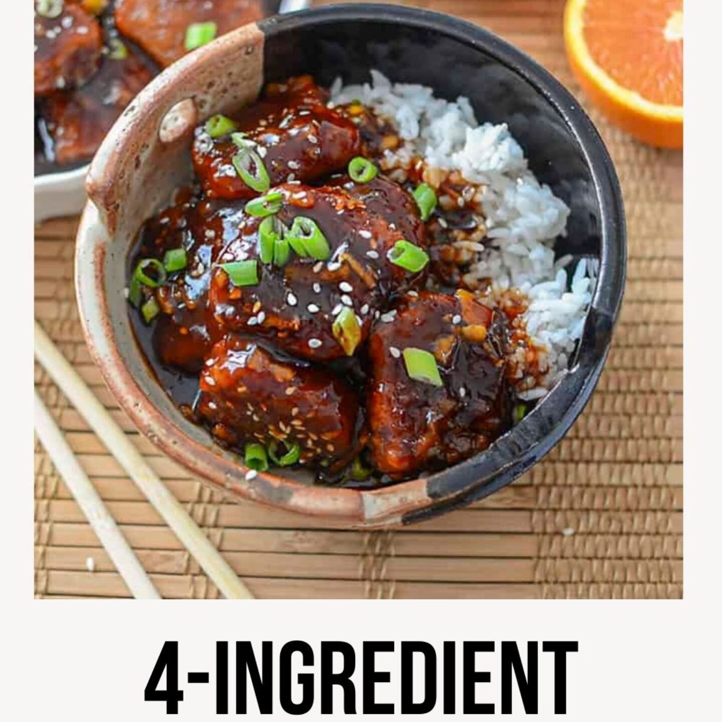 4-Ingredient Orange Chicken