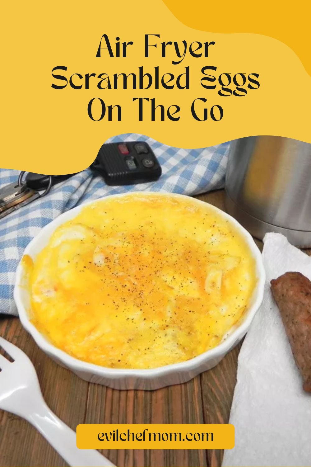 Air Fryer Scrambled Eggs On The Go