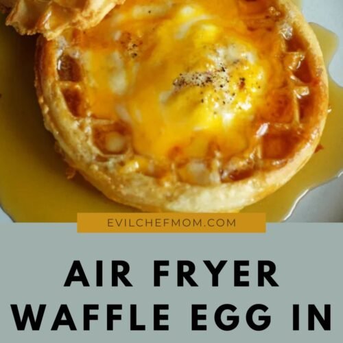 Air Fryer Waffle Egg in a Hole