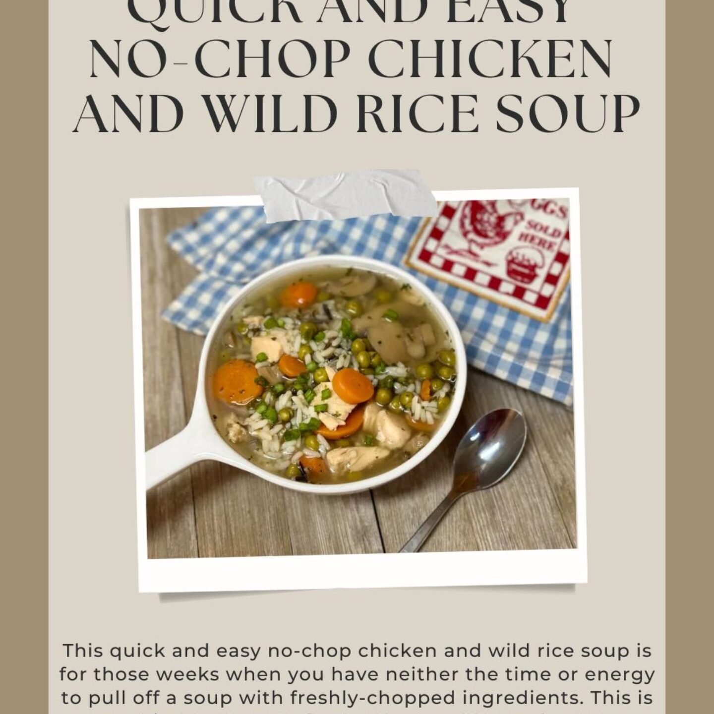 Quick and Easy No-Chop Chicken and Wild Rice Soup