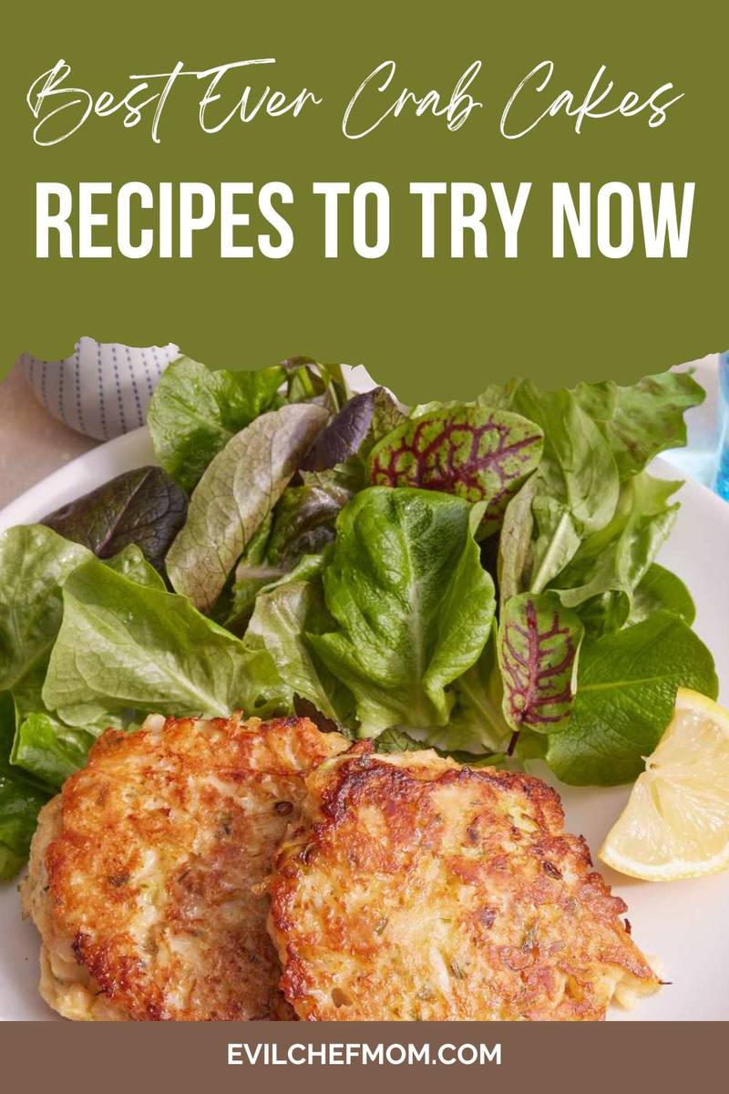 Best Ever Crab Cakes