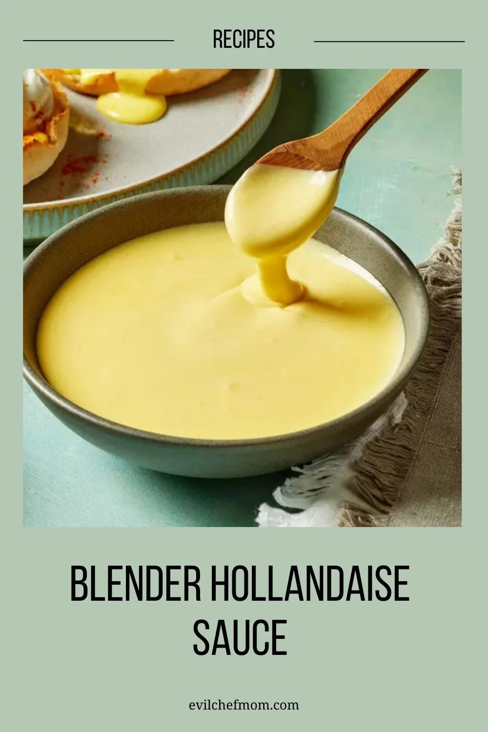 Blender Hollandaise Sauce