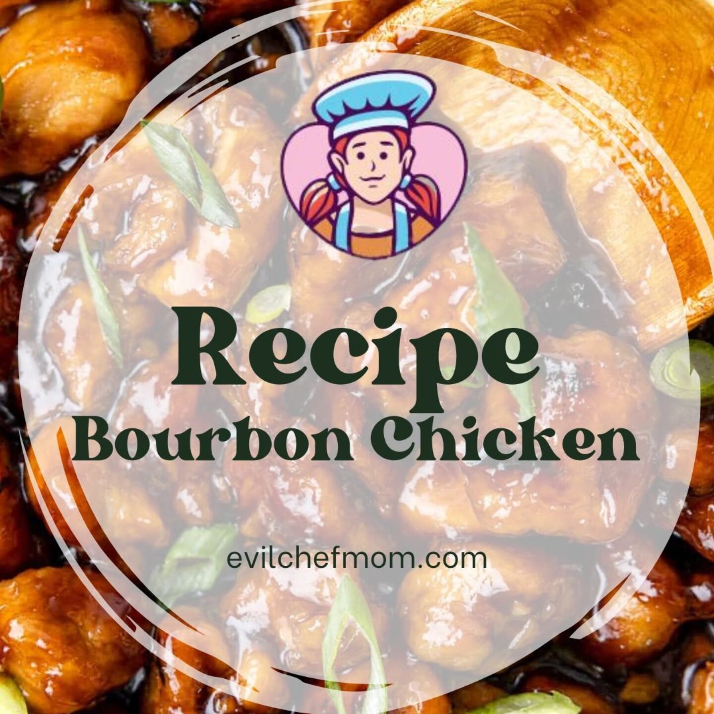 Bourbon Chicken