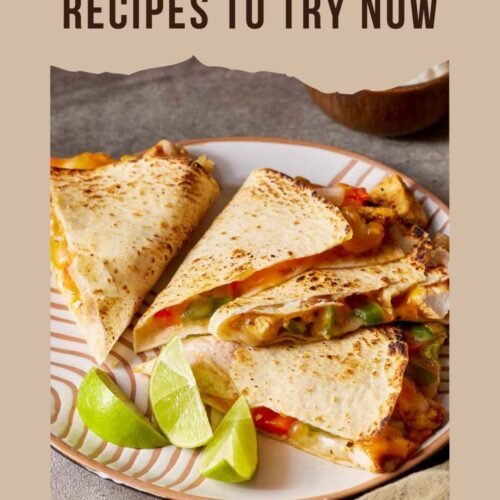 Chicken Quesadillas
